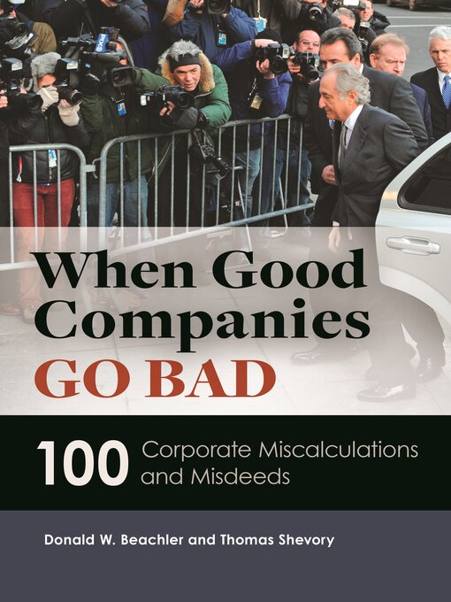 Title details for When Good Companies Go Bad by Donald W. Beachler - Available